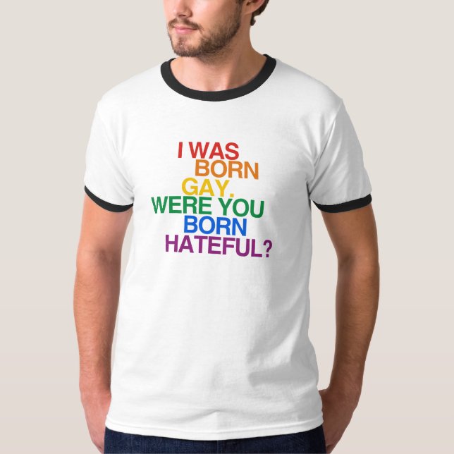 T-SHIRT J'ÉTAIS HOMOSEXUEL NÉ, ÉTAIS VOUS LA BO (Devant)