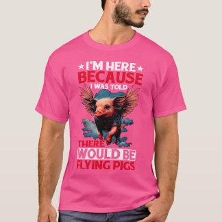 T-shirt J'étais ici, il y aurait des cochons volants 1957 