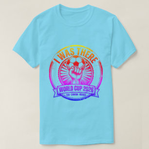 T-shirt J'étais là à la Coupe du Monde 2026 - Soutien à Ha