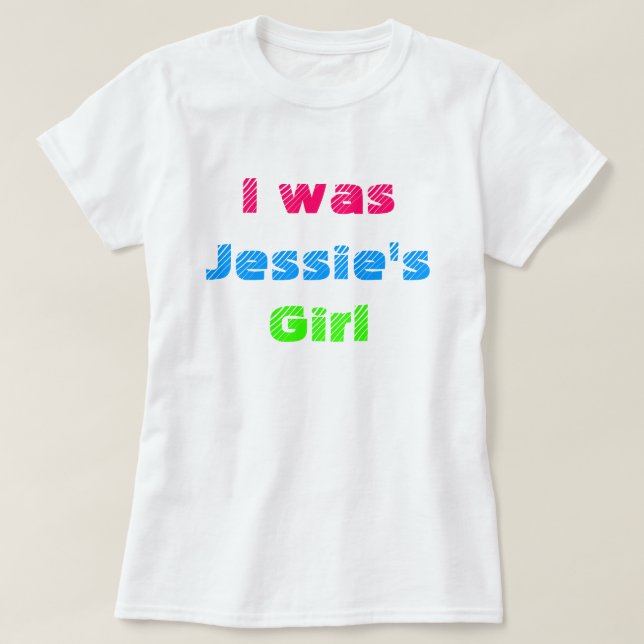 T-shirt J'étais la chemise de la Fille 80 de Jessie (Design devant)