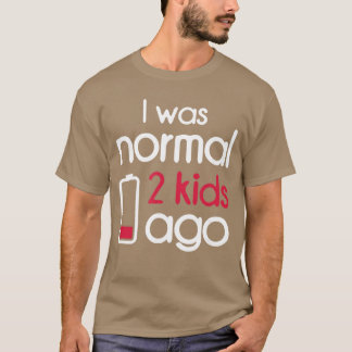 T-shirt J'étais normal 2 enfants Agowo Parents Parentalité