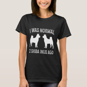 T-shirt J'Étais Normal 2 Shiba Inus Il Y A Classique Shiba