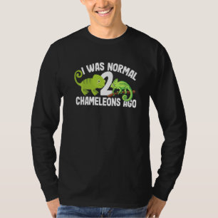 T-shirt J'étais normal il y a 2 caméléons Animal mignon F