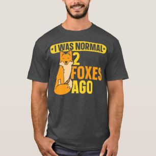 T-shirt J'étais normal il y a 2 ennemisFo Premium