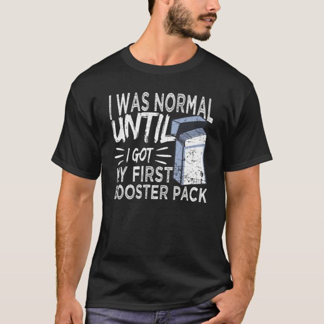 T-shirt J'Étais Normal Jusqu'À Ce Que J'Ai Mon Premier Bos (Devant)