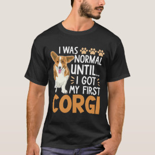 T-shirt J'Étais Normal Jusqu'À Ce Que J'Ai Mon Premier Chi