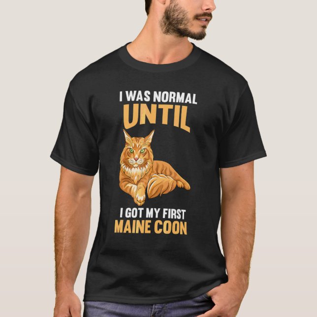 T-shirt J'Étais Normal Jusqu'À Ce Que J'Ai Mon Premier Coo (Devant)