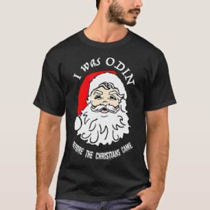 T-shirt J'Étais ODIN Père Noël Norse Viking Père Noël Paga