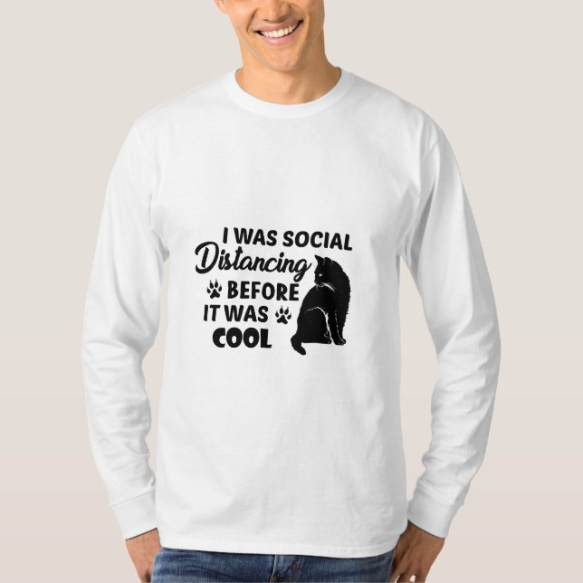 T-shirt j'étais socialement distante avant d'être cool | c (Devant)