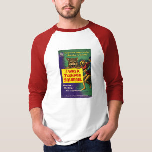 T-shirt J'étais un écureuil adolescent Parodie