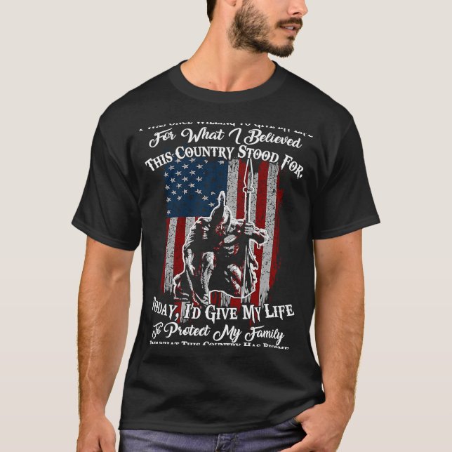 T-shirt J'Étais Une Fois Prêt À Donner À Ma Vie USA Flag P (Devant)