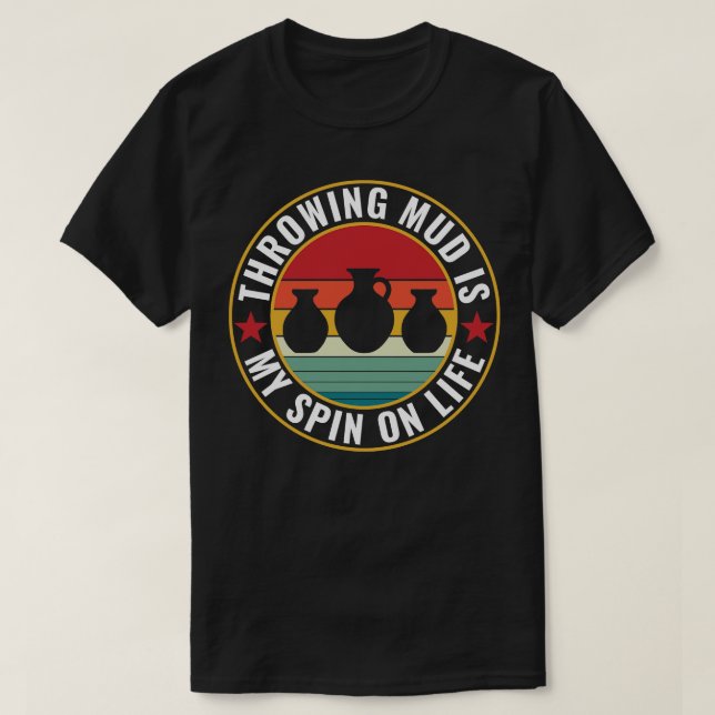 T-shirt Jeter Boue Drôle Potter Retro Argile Potterie (Design devant)