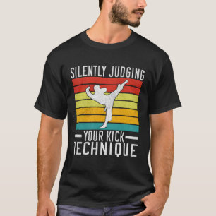 T-shirt Jeter Silencieusement Votre Technique De Coup De P