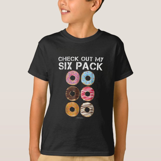 T-shirt Jetez un coup d'oeil à Mon Donut Six Pack - Funny  (Devant)