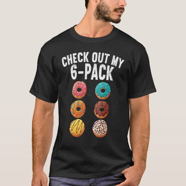 T-shirt Jetez Un Coup D'Oeil À Mon Pack 6 Pack Donut Sarca (Devant)