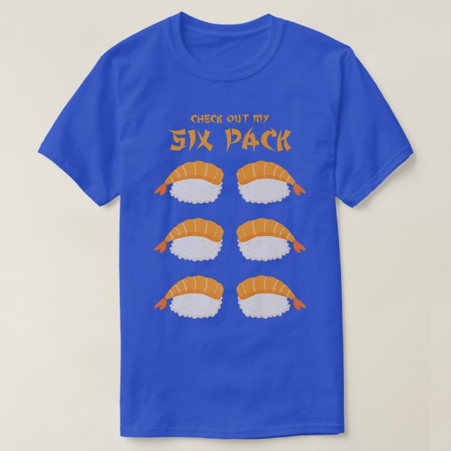 T-shirt Jetez Un Coup D'Oeil À Mon Six Pack Funky Sushi Pu (Design devant)