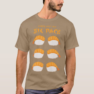T-shirt Jetez Un Coup D'Oeil À Mon Six Pack Funky Sushi Pu
