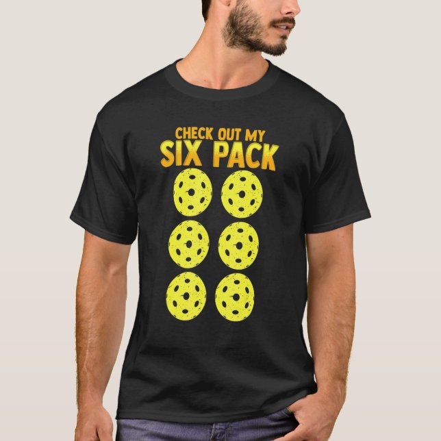 T-shirt Jetez un coup d'oeil à mon six pack Pickleball Pla (Devant)