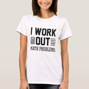 T-shirt J'Étudie Les Problèmes Mathématiques