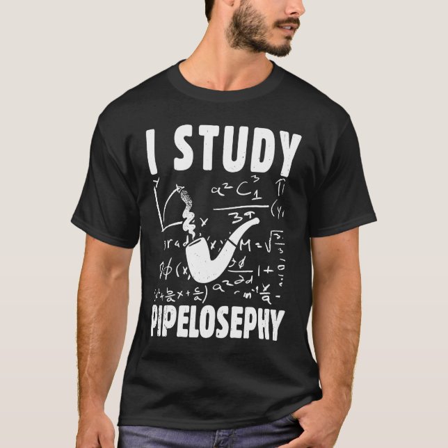 T-shirt J'étudie pipelosephy Pipe Smoker Funny Tobacco Pip (Devant)