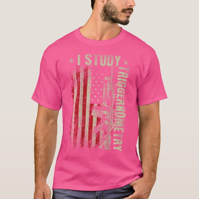 T-shirt J'Étudie Triggernometry Gun Drapeau Américain À L' (Devant)