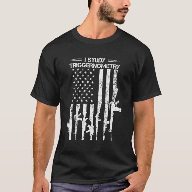 T-shirt J'étudie Triggernometry Usa Flag Pro Gun Guns Desi (Devant)