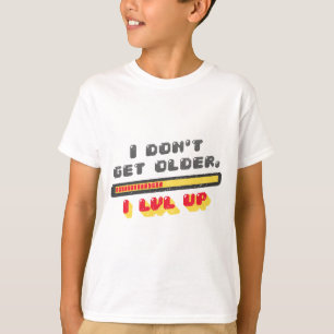 T-shirt Jeu cool Jeu Anniversaire Ne Plus Vieillir Je LVL 