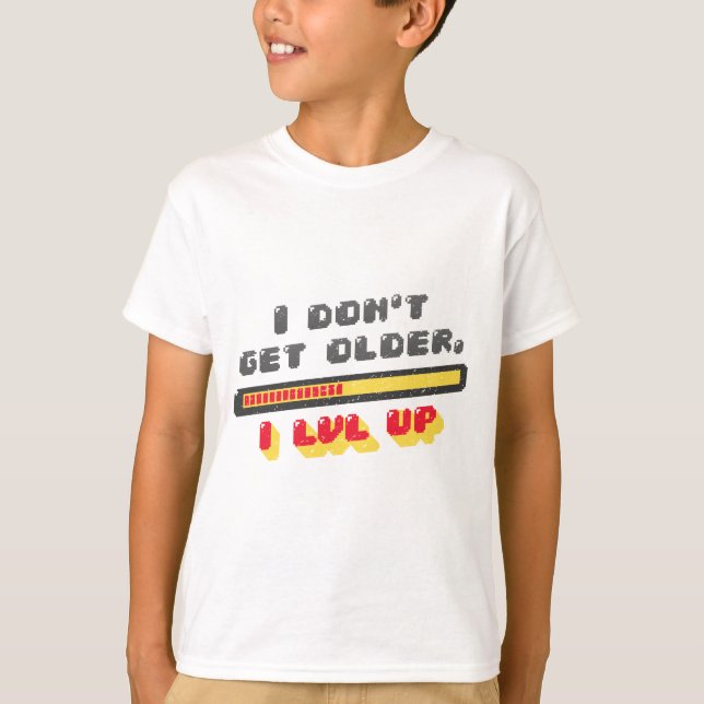 T-shirt Jeu cool Jeu Anniversaire Ne Plus Vieillir Je LVL  (Devant)