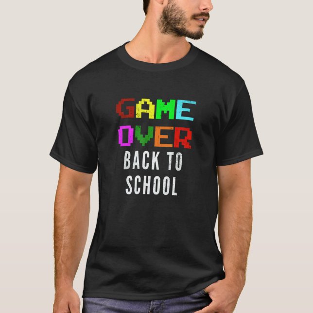 T-shirt Jeu cool terminé Retour à l'école Enseignant de ma (Devant)