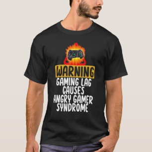 T-shirt Jeu d'avertissement retard de jeu cause colère Gam