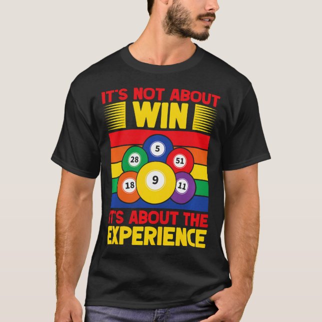 T-shirt Jeu de Bingo Pas à Propos de Gagner Son Expérience (Devant)