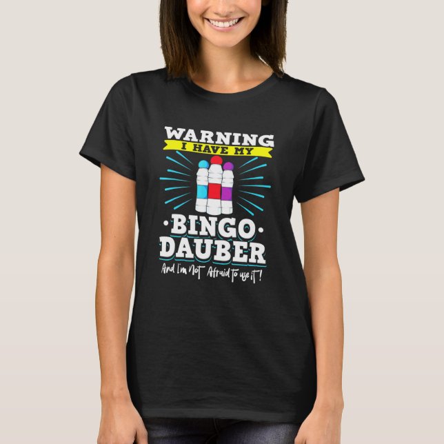 T-shirt Jeu De Carte De Bingo Pour Caller My Bingo Dauber (Devant)