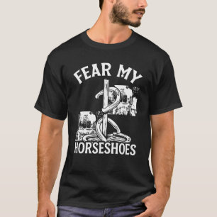 T-shirt Jeu de lancer de fer à cheval Tournoi Fear my Hors