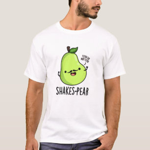 T-shirt Jeu de poire de tremblement Funny Pear Fruit Pun