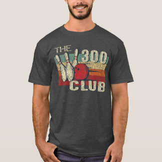 T-shirt Jeu de quilles Retro Vintage 300 Club Perfect Bowl
