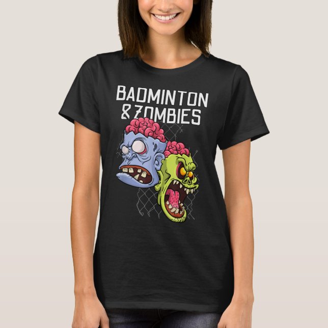 T-shirt Jeu de raquette de badminton drôle avec zombies (Devant)