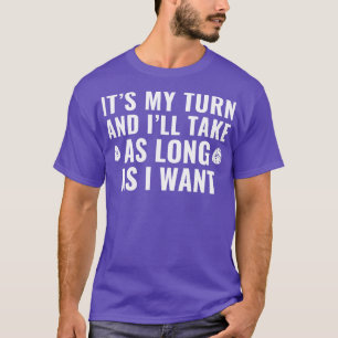 T-shirt Jeu de société C'est mon tour Drôle Amusant Jeu Nu