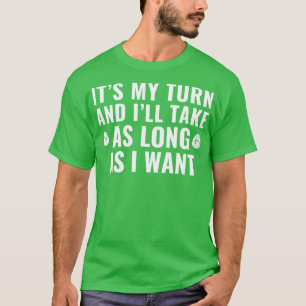 T-shirt Jeu de société C'est mon tour Drôle Amusant Jeu Nu