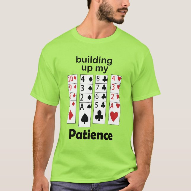 T-shirt Jeu de Solitaire qui Renforce Ma Patience Drôle de (Devant)