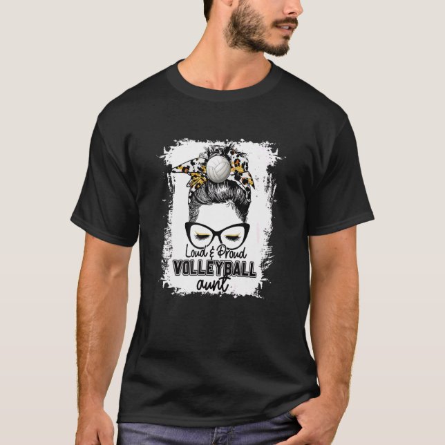 T-shirt Jeu de Vie de Tante de Volleyball Bleached Loud &  (Devant)