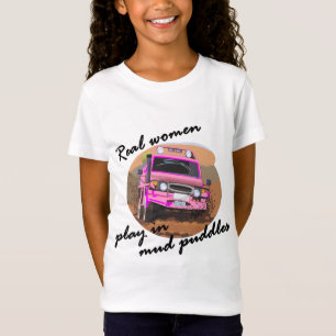 T-Shirt Jeu de vraies femmes en cadeaux de magmas de boue