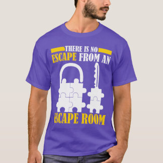 T-shirt Jeu d'évasion Escape Room drôle