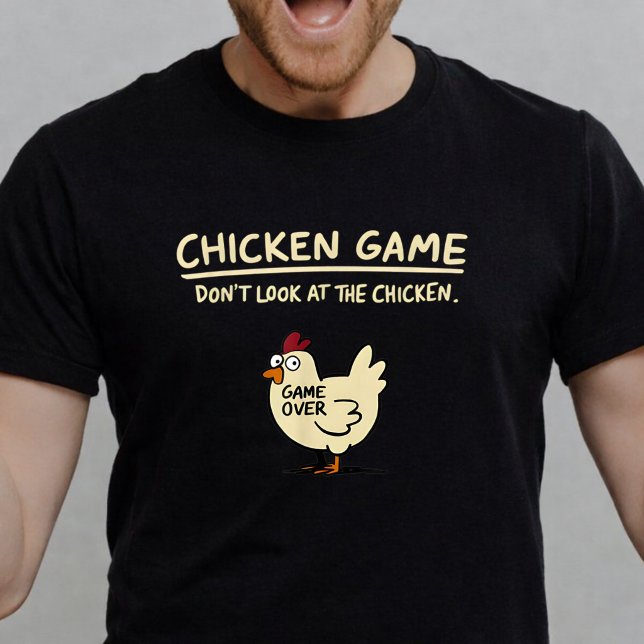 T-shirt Jeu du poulet N'regarde pas le poulet (Créateur téléchargé)