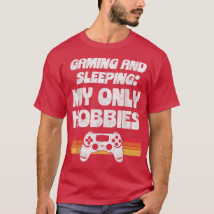 T-shirt Jeu et dormir mon seul passe-temps jeu vidéo 80s