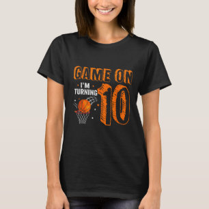 T-shirt Jeu On I'm Turning 10 Basketball 10th Birthday B