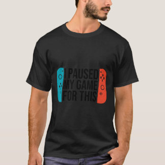 T-shirt Jeu Suspendu Jeu Sarcastique Vidéo Gamer Cadeau Po