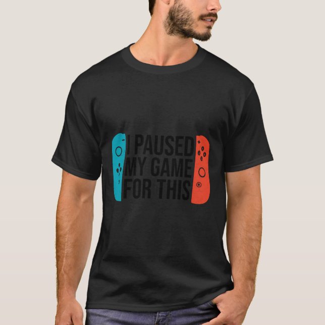 T-shirt Jeu Suspendu Jeu Sarcastique Vidéo Gamer Cadeau Po (Devant)