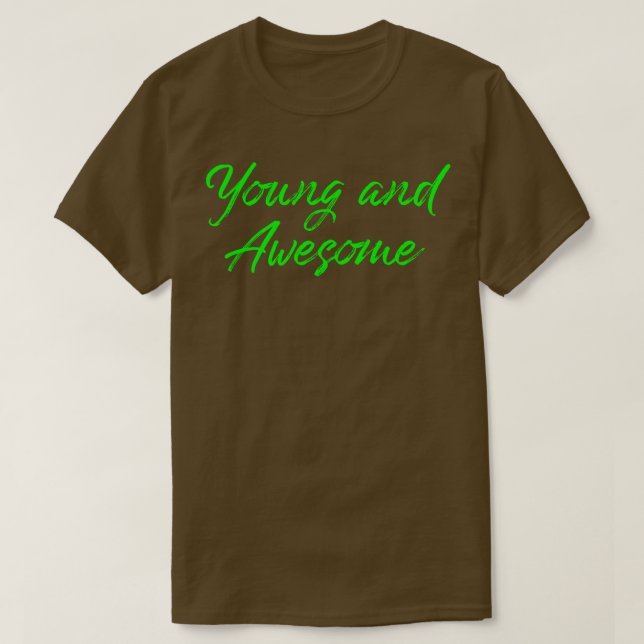 T-shirt Jeune et génial (Design devant)