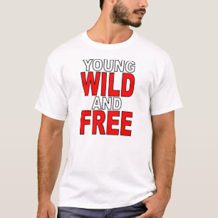 T-shirt Jeunes sauvage et libre