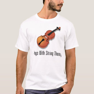 T-shirt Jeux avec la théorie de ficelle - violon